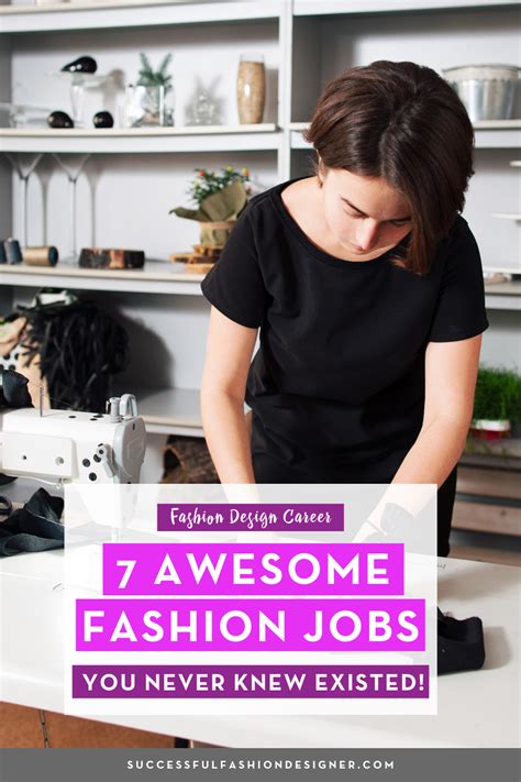 Seven Awesome Fashion Jobs You Never Knew Existed Fashion Jobs