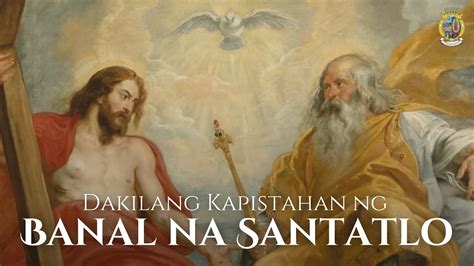 Live Dakilang Kapistahan Ng Banal Na Santatlo Youtube