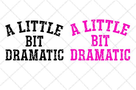 A Little Bit Dramatic - Bundle Graphic by Inkredible Image · Creative ...