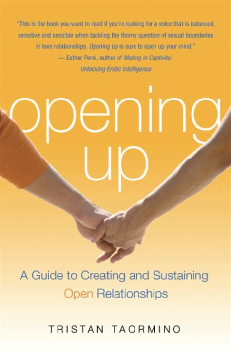 Opening Up: A Guide To Creating and Sustaining Open Relationships ...