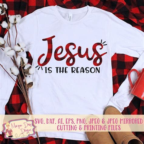 Jesus is the Reason SVG Jesus Svg Christmas SVG Buffalo Plaid Svg Jesus Reason Svg Files for ...