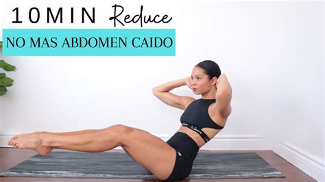 EJERCICIOS PARA EL ABDOMEN FLACIDO Y CAIDO Abdominales En Casa 10