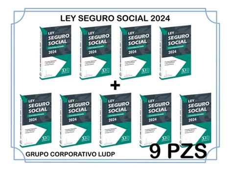 Ley Del Seguro Social 2024 Isef 9 Piezas Envío Gratis