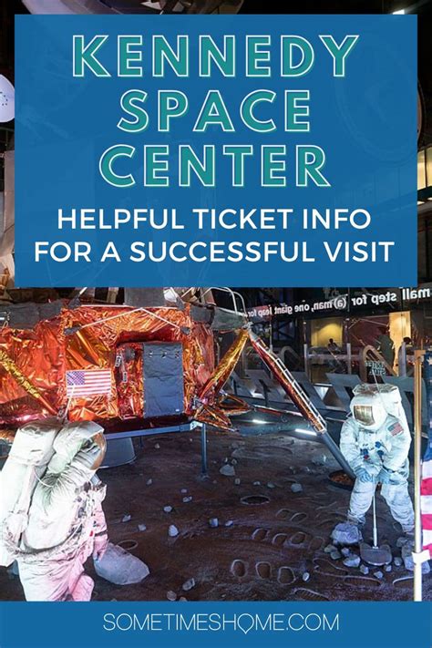 Kennedy Space Center Tickets: Helpful Info for a Successful Visit