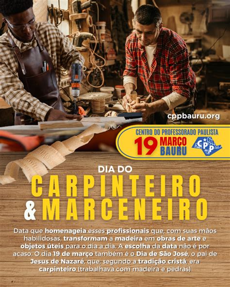 Dia Do Marceneiro 2025 - 🔔 Dia do Carpinteiro e do Marceneiro 🕗 19 de Março – CPP BAURU