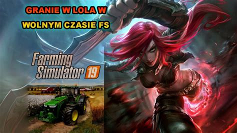 Granie W Lola W Wolnym Czasie Farming Simulator Youtube