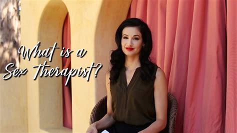 What Is A Sex Therapist YouTube