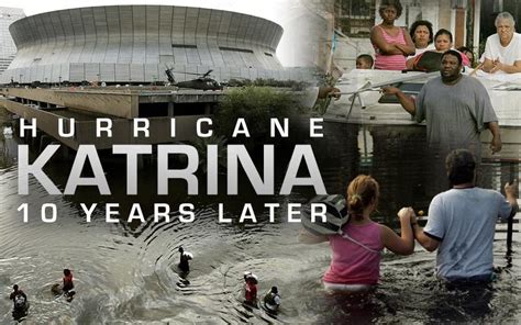 Hurricane Katrina 10 Years Later