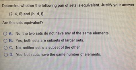 Solved Determine Whether The Following Pair Of Sets Is