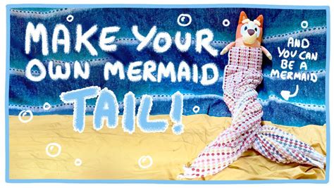 Make Your Own Mermaid Tail Bluey Official Website