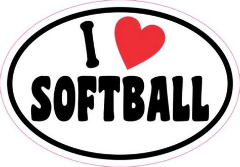 5in X 3 5in Oval I Love Softball Sticker