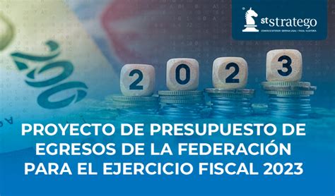 Proyecto De Presupuesto De Egresos De La FederaciÓn Para El Ejercicio Fiscal 2023 Asesores