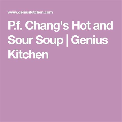 P F Chang S Hot And Sour Soup Recipe