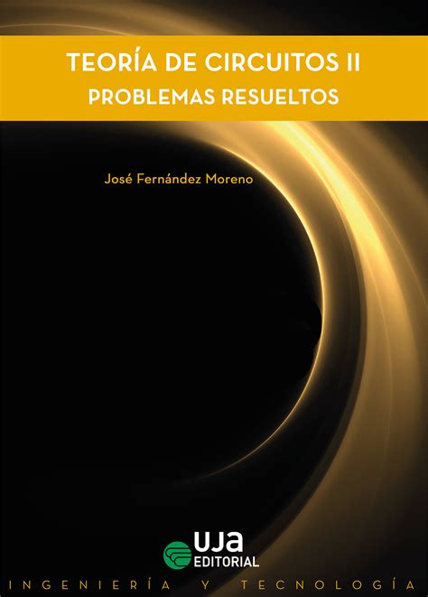 Teoría de circuitos II Problemas resueltos