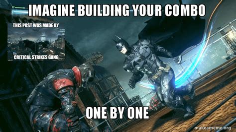 I'd never made a batman meme but this seemed about right : BatmanArkham