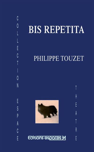 Bis Repetita Broch Philippe Touzet Achat Livre Fnac