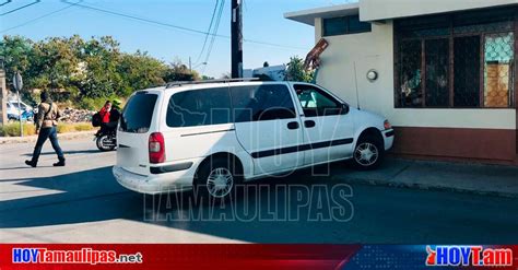 Hoy Tamaulipas Accidentes En Tamaulipas Se Queda Sin Frenos Y Se Va Contra Casa En Ciudad Victoria