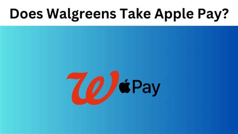 Does Walgreens Take Apple Pay MexSEO