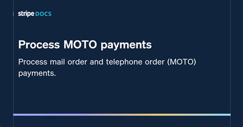 Process Moto Payments Stripe Documentation