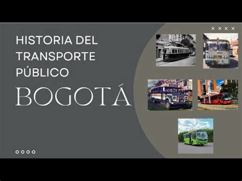 La Increíble Evolución del Transporte en Bogotá Un Viaje en el Tiempo