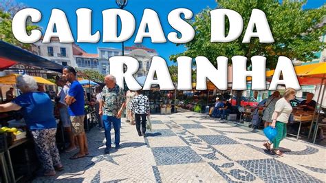 CALDAS DA RAINHA Passeio a pé pela cidade das águas termais