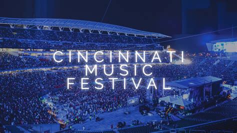 Cincinnati Music Festival presented by P&G 2024 Presale Code ...