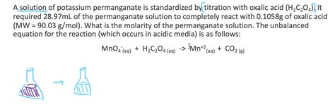 Solved A Solution Of Potassium Permanganate Is Standardized