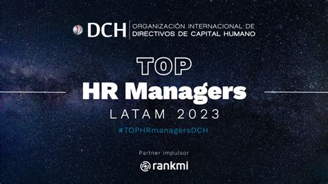 Top Hr Managers Latam Dch Organizaci N Internacional De