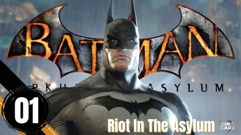 Batman Arkham Asylum Full Campaign Playthrough Part 1 No Commentary