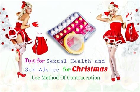 Top 10 Simple Tips For Sexual Health And Sex Advice For Christmas