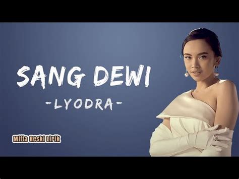 Lyodra Sang Dewi Lyrics YouTube