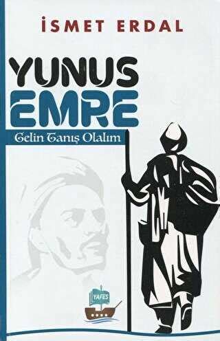 Yunus Emre Gelin Tanış Olalım Bkmkitap