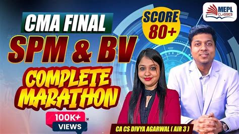 Cma Final Spm And Bv Best Marathon Ca Cs Divya Agarwal Mepl Classes