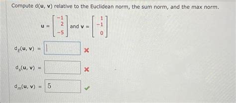 Solved Compute D U V Relative To The Euclidean Norm The