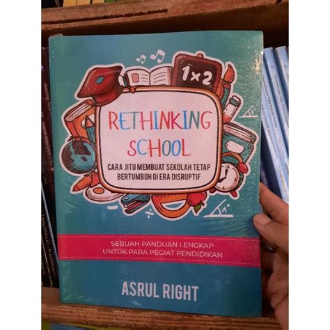 Jual Buku Rethinking School Sebuah Panduan Lengkap Untuk Para Pegiat