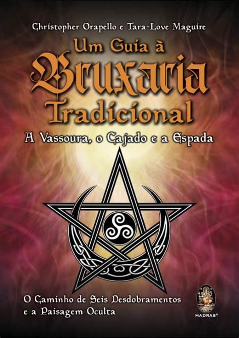 Bruxaria Tradicional Um Guia Completo Umbanda Eu Curto