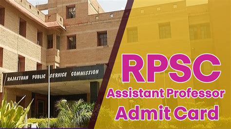 Rpsc Assistant Professor Admit Card Out Check Hall Ticket Link