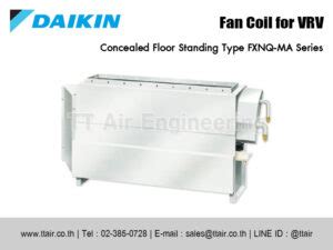 แฟนคอยลแอร DAIKIN FXNQ MA Series for VRV TT Air Engineering