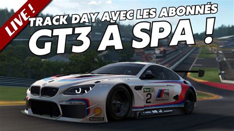 Automobilista 2 Track day avec les abonnés spécial GT3 à Spa YouTube