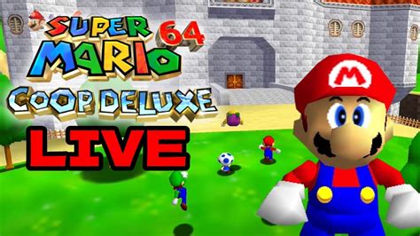 Mario 64 Coop Deluxe LIVE Viewer Lobbies YouTube