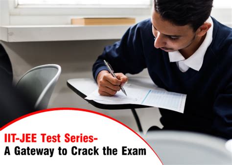 Iit Jee Test Series A Gateway To Crack The Exam