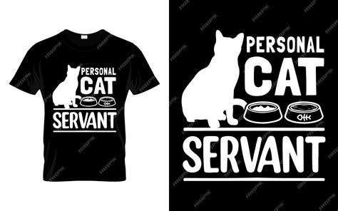 Premium Vector Cute Pet Tee Personal Cat Servant Funny Cat Tshirt