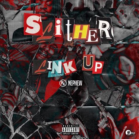 RXKNephew Slither Link Up Reviews Album Of The Year