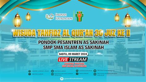 Wisuda Tahfidz Al Qur An 30 Juz Ke 2 Pondok Pesantren As Sakinah YouTube