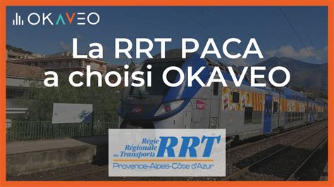 La RRT PACA a choisi OKAVEO | OKAVEO