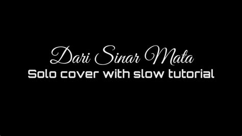 Dari Sinar Mata BPR Solo Cover Slow Motion YouTube