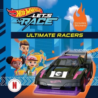 Hot Wheels Let S Race Ultimate Racers Book By Eric Geron Mattel Official Publisher Page