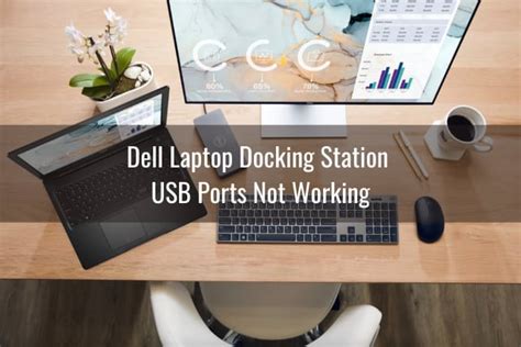 Dell Docking Station Devices Not Working Ready To Diy