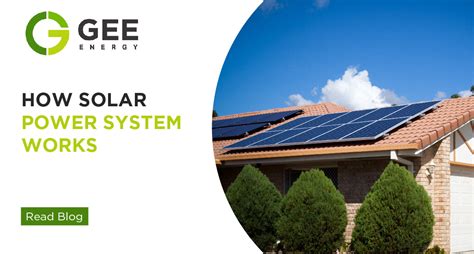 The Ultimate Guide For How Solar Power System Works