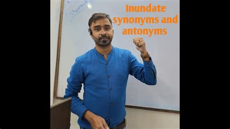 Inundate Synonyms And Antonyms Winners English Academy Youtube